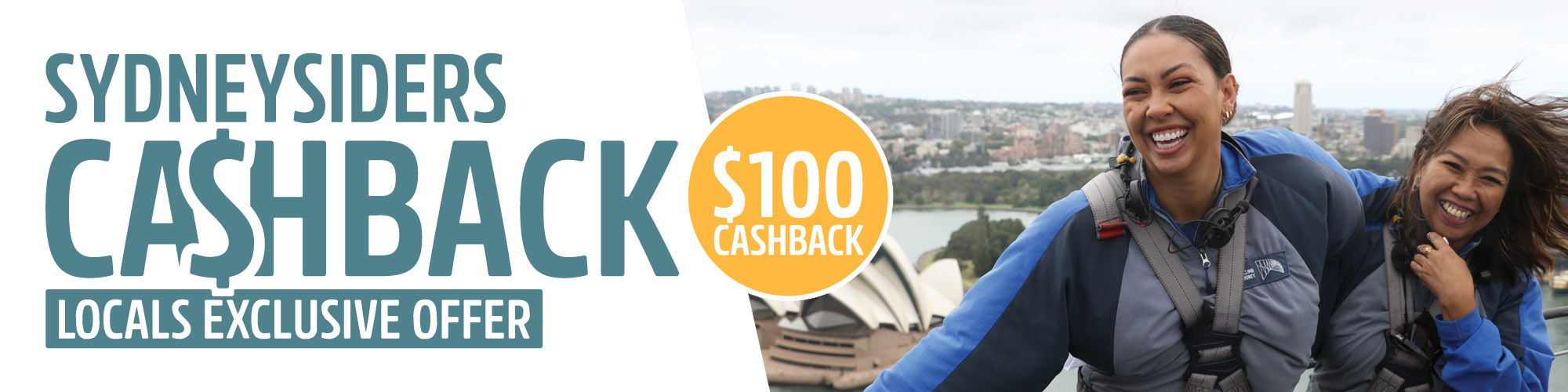 bridgeclimb's exclusive local cashback off for sydneysiders, climb and get up to $100 back
